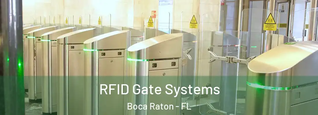 RFID Gate Systems Boca Raton - FL